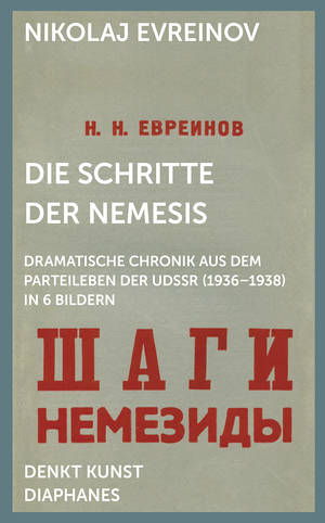 Gleb J. Albert (ed.), Nikolaj Evreinov, ...: Die Schritte der Nemesis