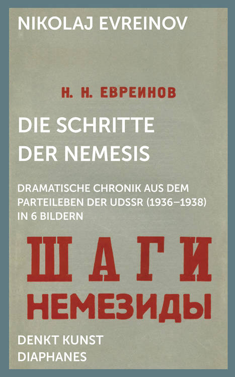 Gleb J. Albert (ed.), Nikolaj Evreinov, ...: Die Schritte der Nemesis