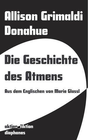Allison Grimaldi Donahue: Die Geschichte des Atmens