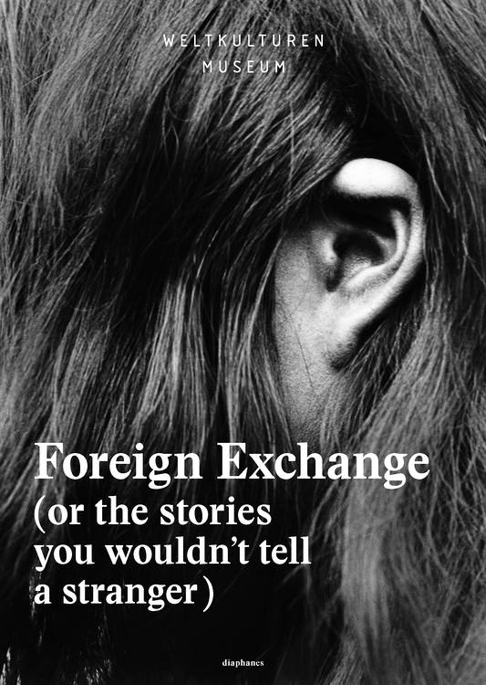 Clémentine Deliss (ed.), Yvette Mutumba (ed.), ...: Foreign Exchange