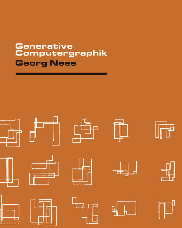 Georg Nees: Generative Computergraphik (1969)