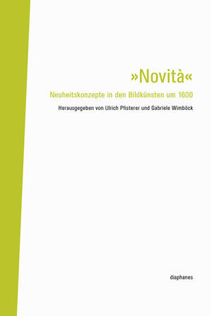 Ulrich Pfisterer (ed.), Gabriele Wimböck (ed.): »Novità«