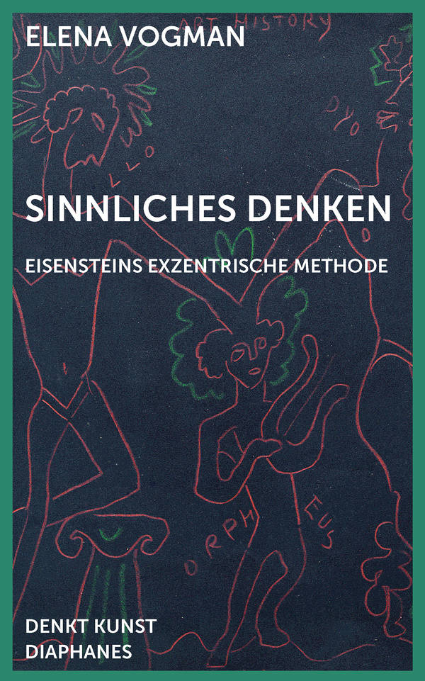 Elena Vogman: Sinnliches Denken