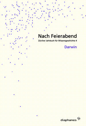 David Gugerli (ed.), Michael Hagner (ed.), ...: Nach Feierabend 2008  