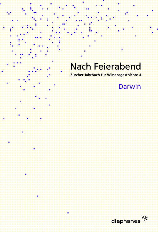 David Gugerli (ed.), Michael Hagner (ed.), ...: Nach Feierabend 2008  